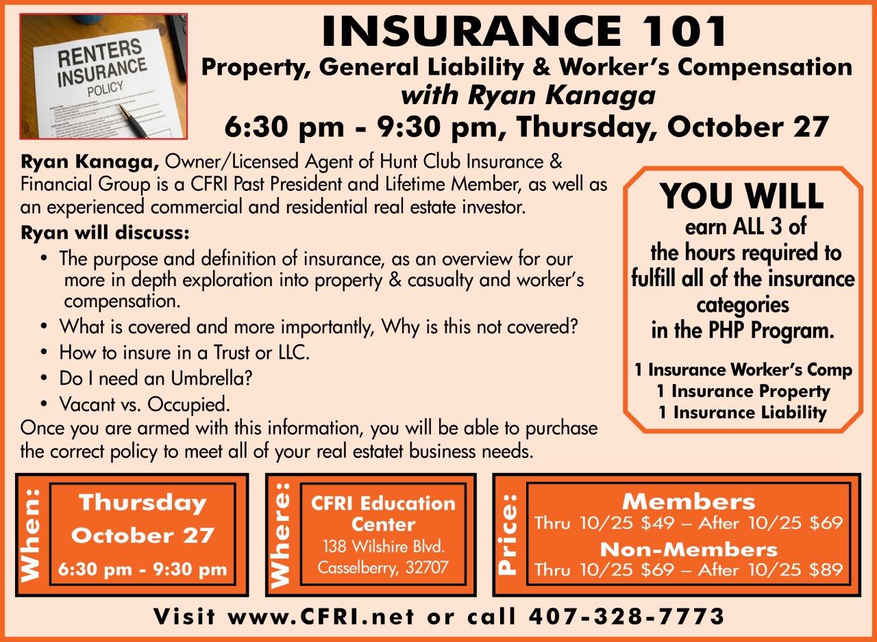 CFRI INSURANCE 101 Property, General Liability & Worker’s Compensation with Ryan Kanaga